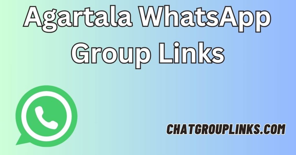 Agartala WhatsApp Group Links