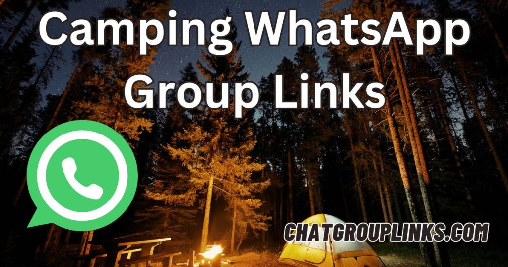 Camping WhatsApp Group Links