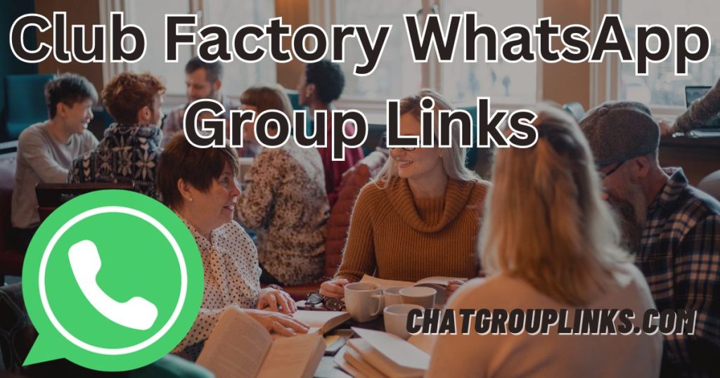 Club Factory WhatsApp Group Links