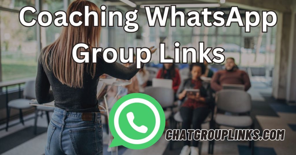 Coaching WhatsApp Group Links