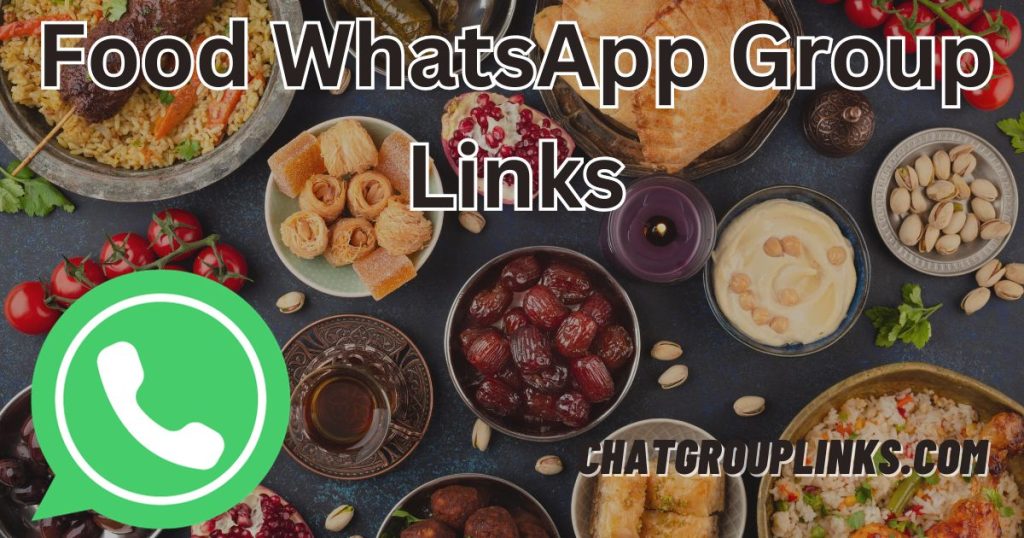 Food WhatsApp Group Links