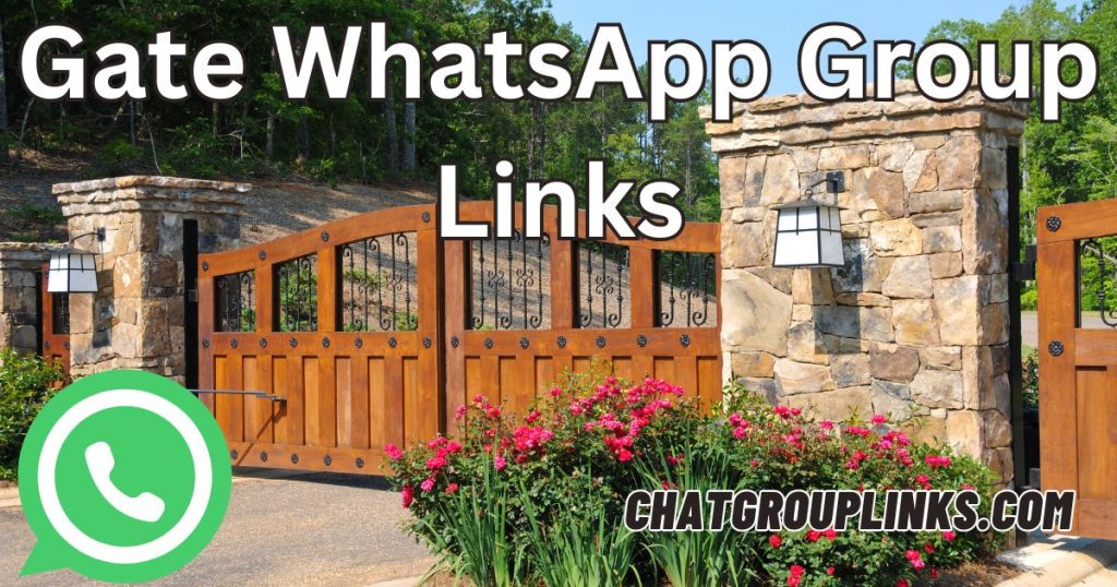 Gate WhatsApp Group Links