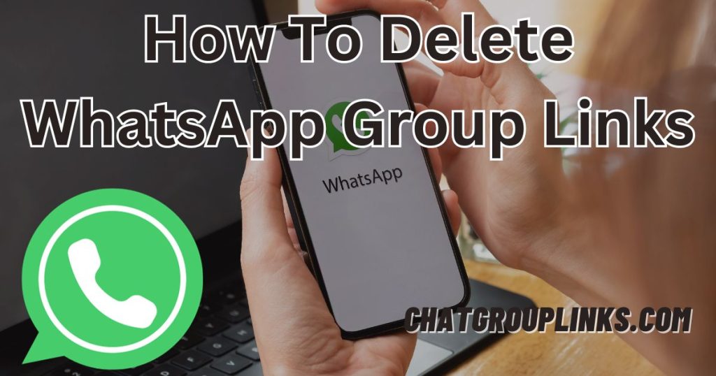How To Delete WhatsApp Group Links