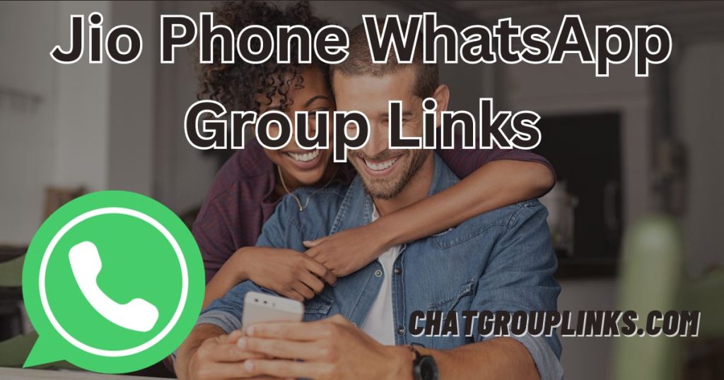 Jio Phone WhatsApp Group Links