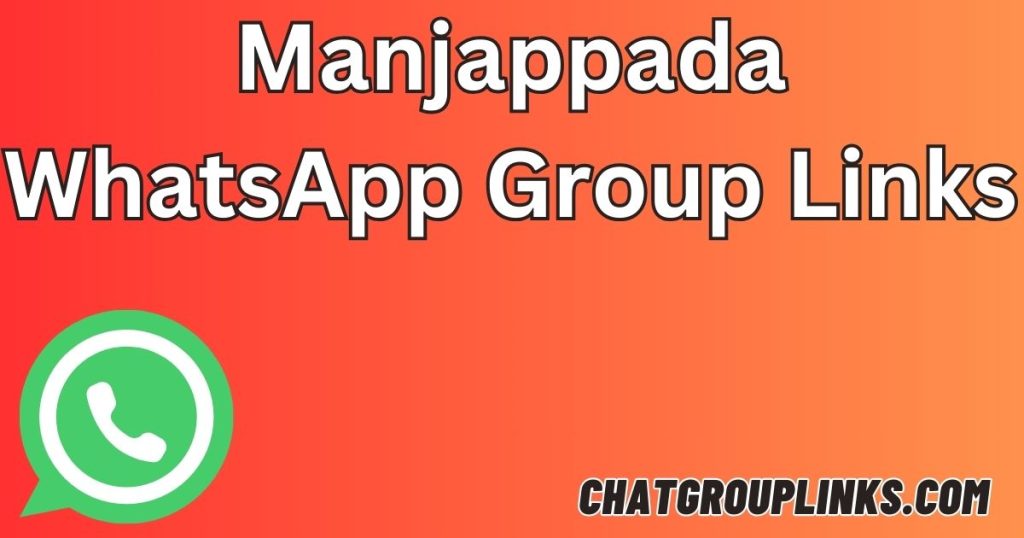 Manjappada WhatsApp Group Links