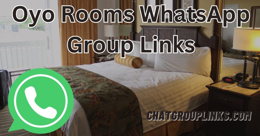 Oyo Rooms WhatsApp Group Links