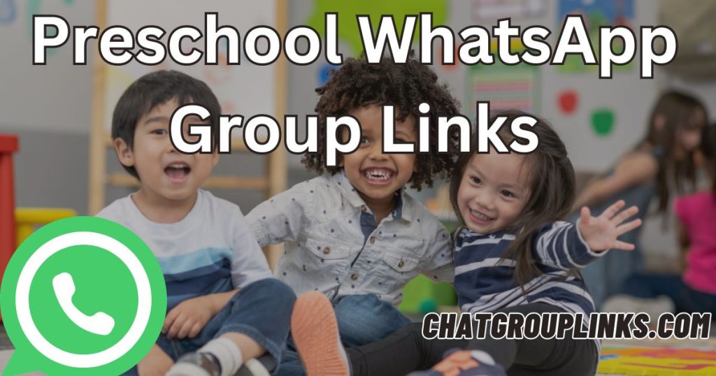Preschool WhatsApp Group Links