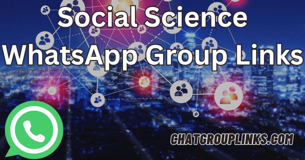 Social Science WhatsApp Group Links