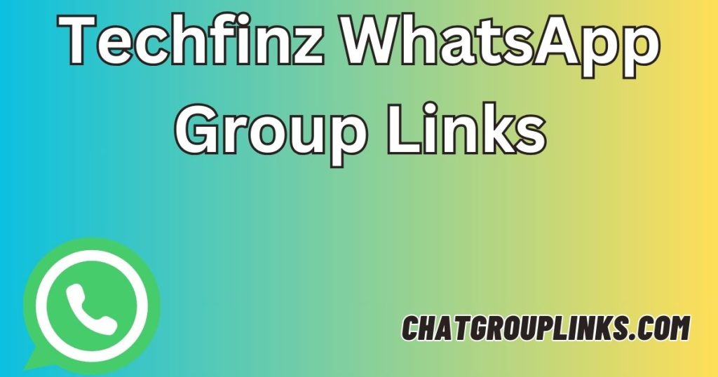 Techfinz WhatsApp Group Links