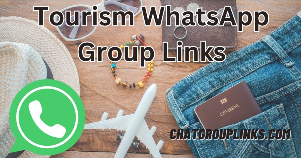 Tourism WhatsApp Group Links