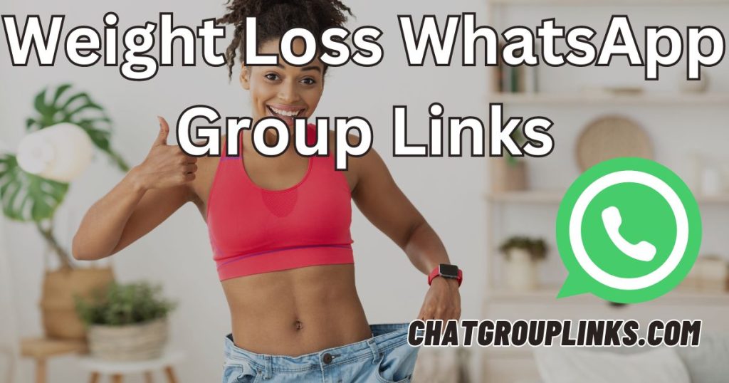 Weight Loss WhatsApp Group Links