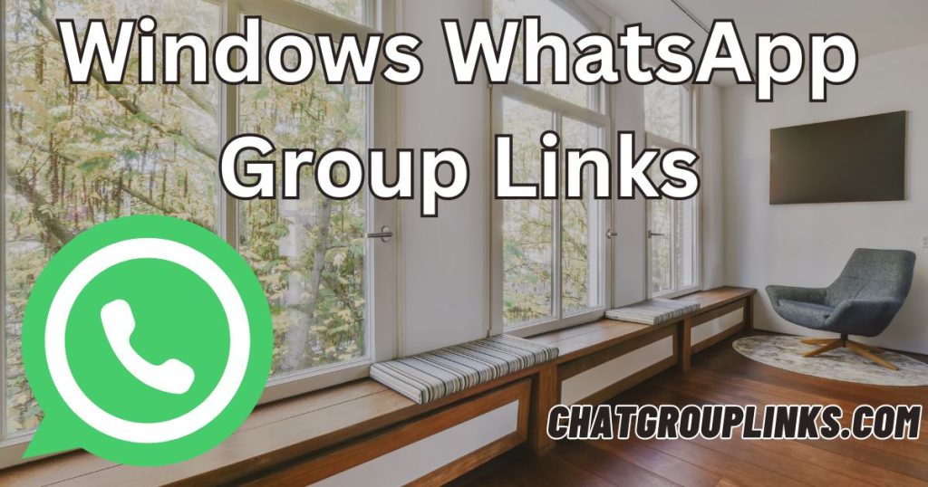 Windows WhatsApp Group Links