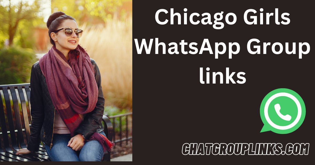 Chicago Girls WhatsApp Group links