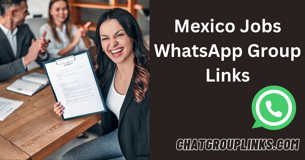 Mexico Jobs WhatsApp Group Links