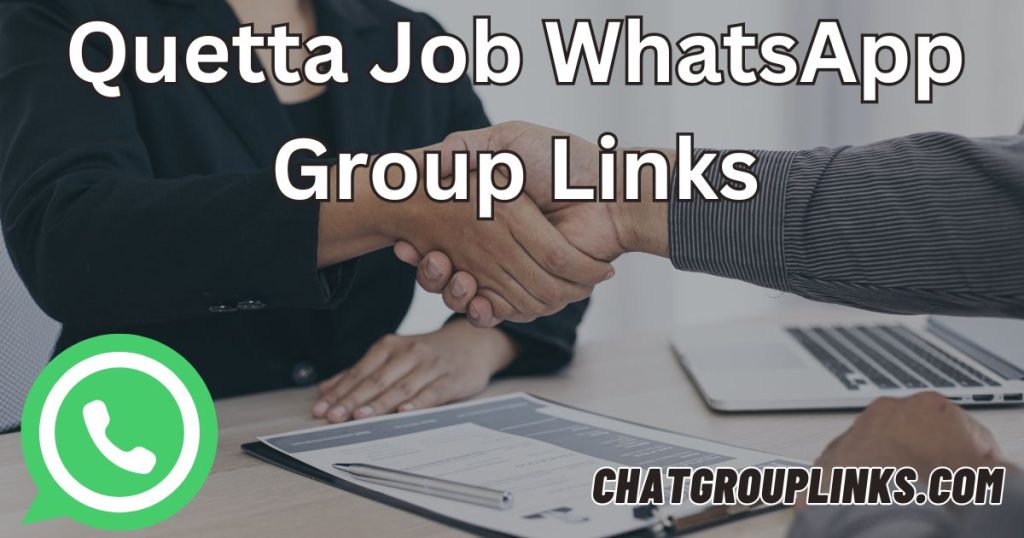 Quetta Job WhatsApp Group Links