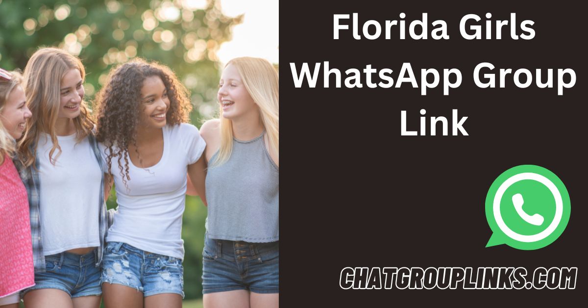 Florida Girls WhatsApp Group Link